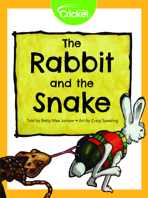 Title details for The Rabbit and the Snake by Betty Mae Jumper - Available